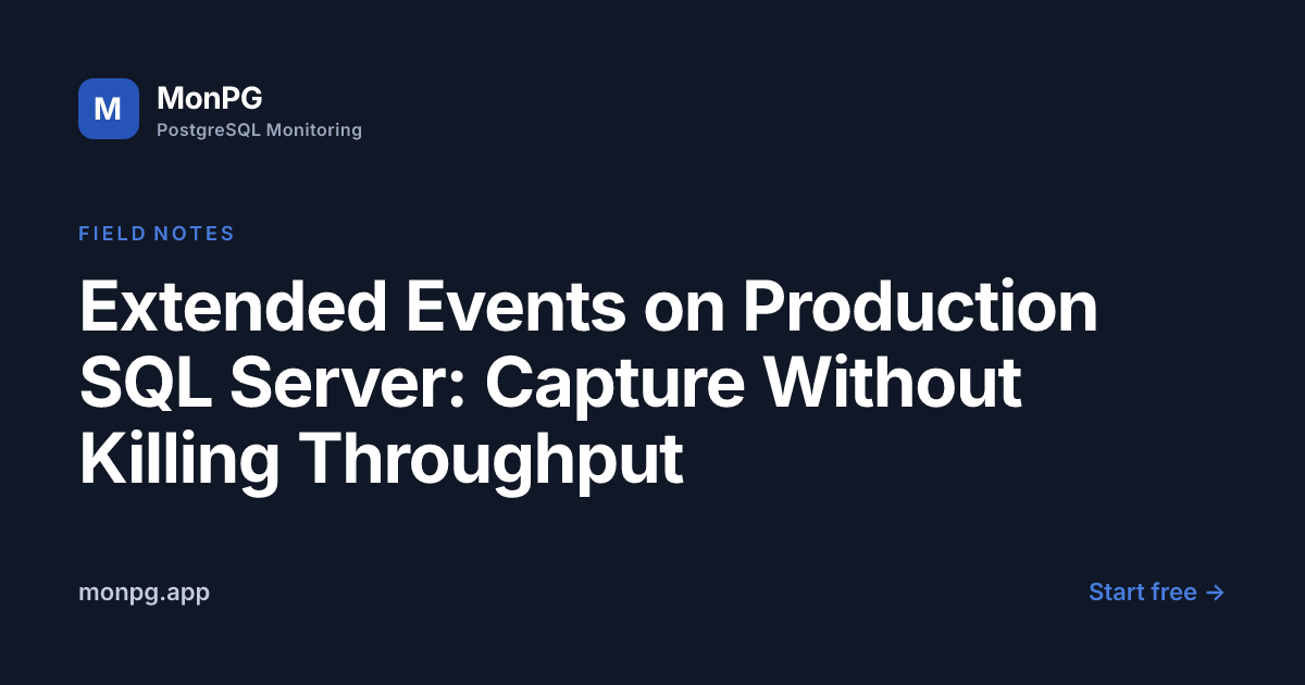 SQL Server Extended Events: Production Capture Guide